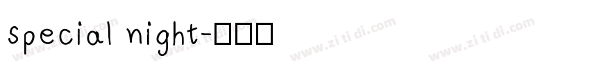 special night字体转换